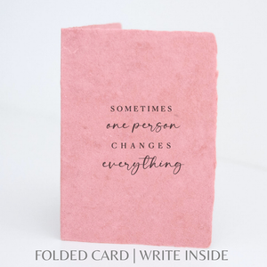 Sometimes One Person | Friendship Love Greeting Card