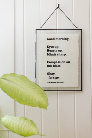 Good Morning (Lin-Manuel Miranda) Handmade Paper Print - 12"x16"