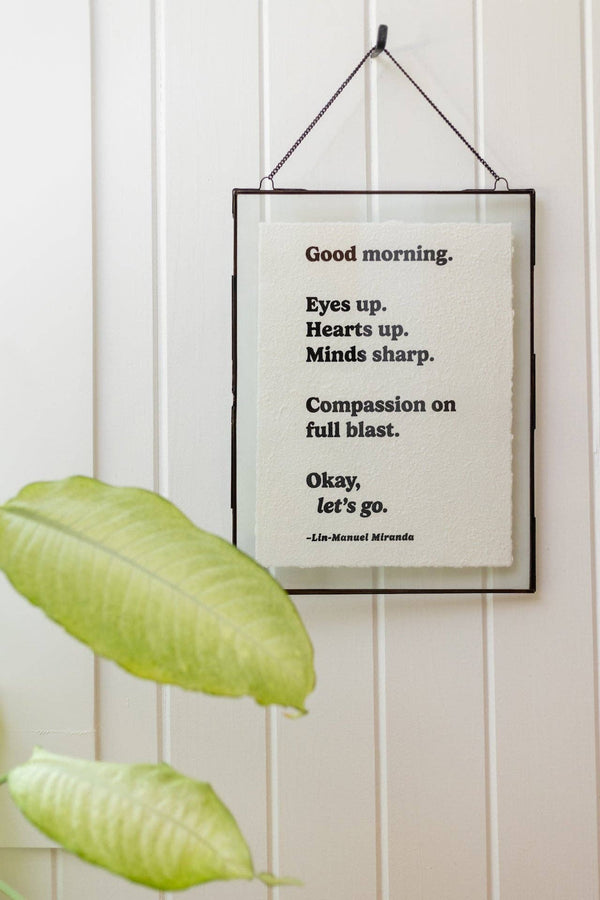 Good Morning (Lin-Manuel Miranda) Handmade Paper Print - 12"x16"