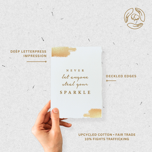 Never Let Anyone Steal Your Sparkle | Greeting Card: Flat A2 Greeting Card. Blank on Back.